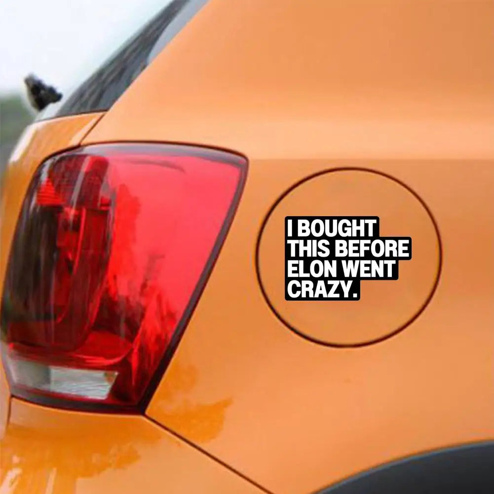 "Bought Before Elon Went Crazy" Sticker – Ride with Pride